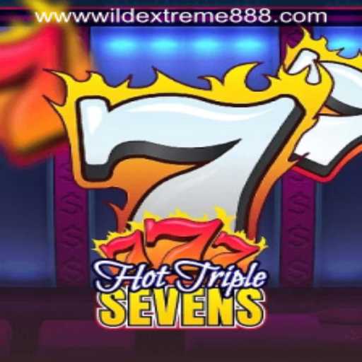 Discover the Thrills of HotTripleSevens and WildExtreme888